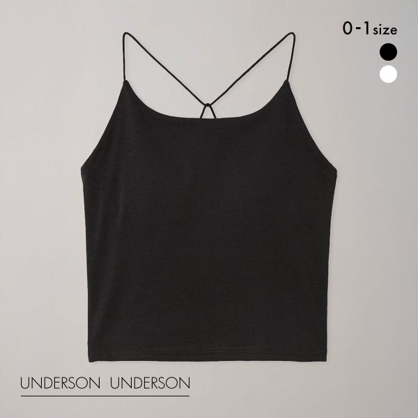 アンダーソンアンダーソン Xストラップカップインキャミ ショート丈 UNDERSON UNDERSON アンダーソンアンダーソン Xストラップカップインキャミ ショート丈 UNDERSON UNDERSON