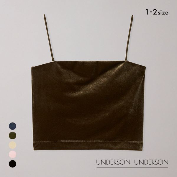 アンダーソンアンダーソン ベロアベアトップ カップ付き キャミソール ベアトップ ブラトップ UNDERSON UNDERSON