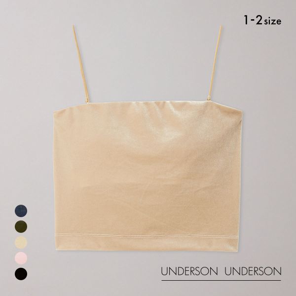 アンダーソンアンダーソン ベロアベアトップ カップ付き キャミソール ベアトップ ブラトップ UNDERSON UNDERSON