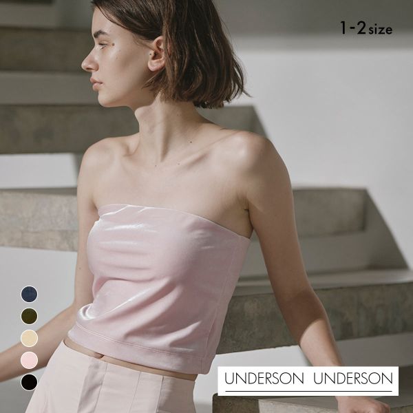 アンダーソンアンダーソン ベロアベアトップ カップ付き キャミソール ベアトップ ブラトップ UNDERSON UNDERSON