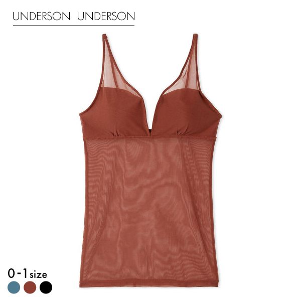 アンダーソンアンダーソン シアーカップインキャミソール UNDERSON UNDERSON カップ付き カップイン