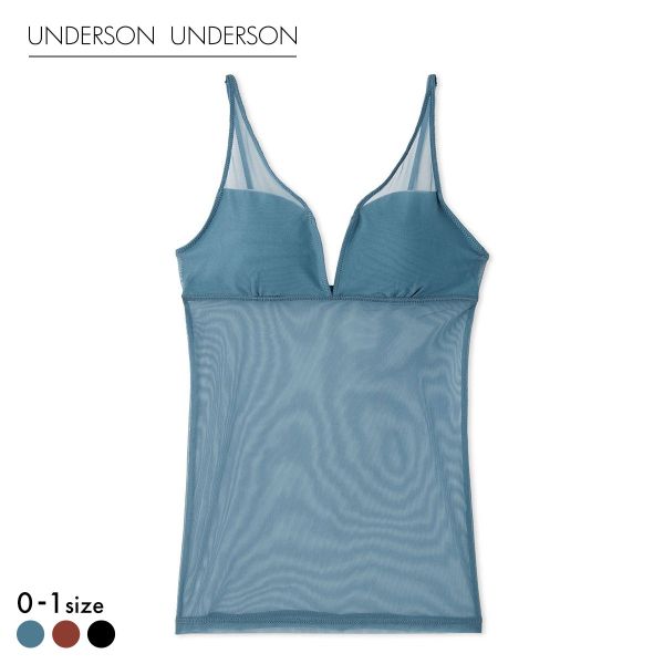 アンダーソンアンダーソン シアーカップインキャミソール UNDERSON UNDERSON カップ付き カップイン