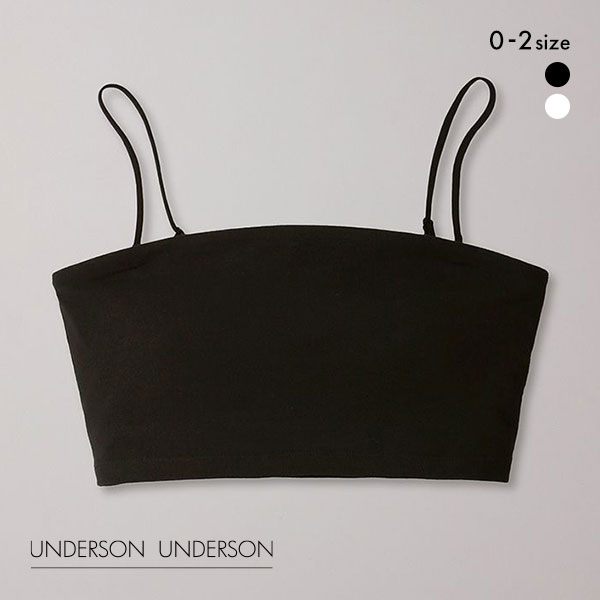 アンダーソンアンダーソン UNDERSON UNDERSON ベアトップブラ カップ付き 単品 ストラップレス アンダーソンアンダーソン UNDERSON UNDERSON ベアトップブラ カップ付き 単品 ストラップレス